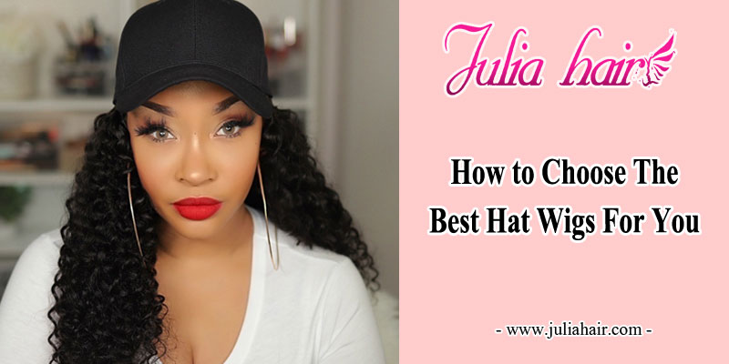 how to choose the best hat wigs for you