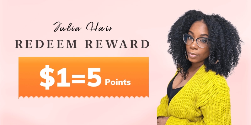 JuliaHair reward points