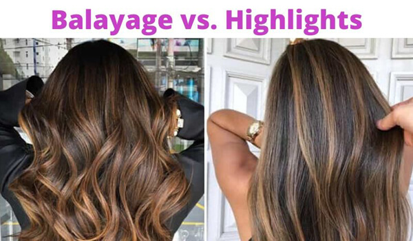 balayage vs highlights