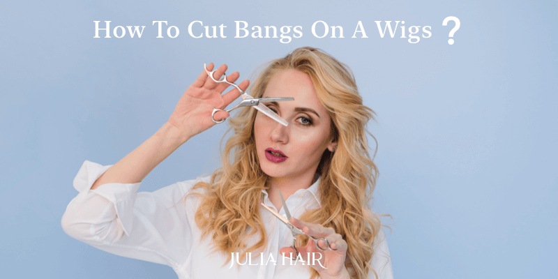 how to cut bangs on a wig