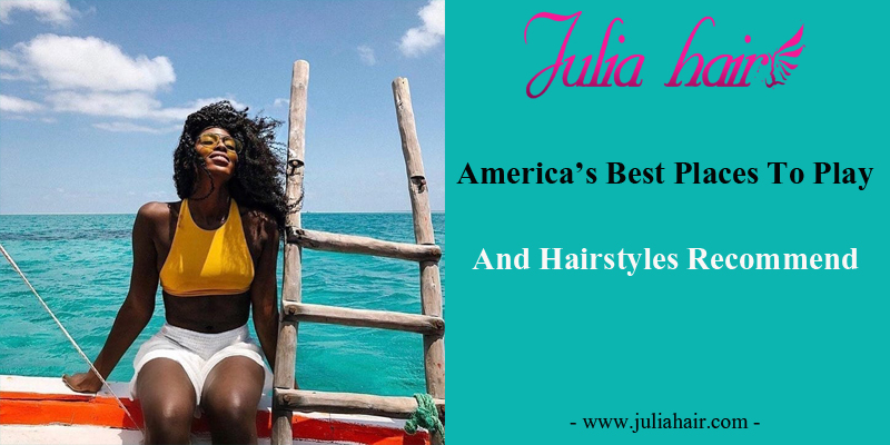 America's Best Places To Play And Hairstyles Recommend