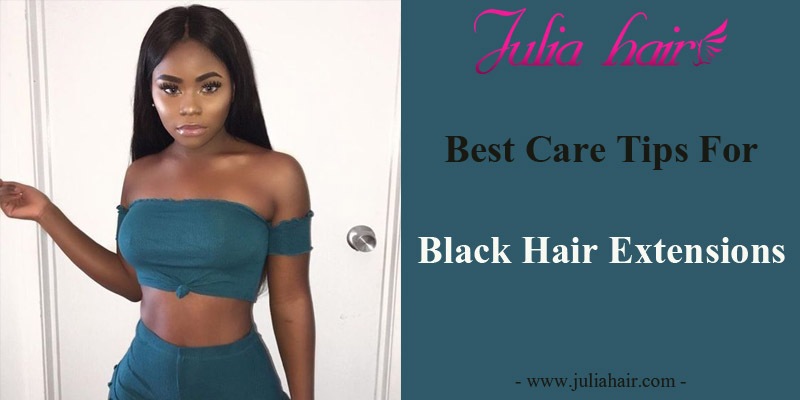 Best Care Tips For Black Hair Extensions